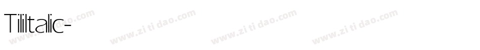 Tili Italic字体转换